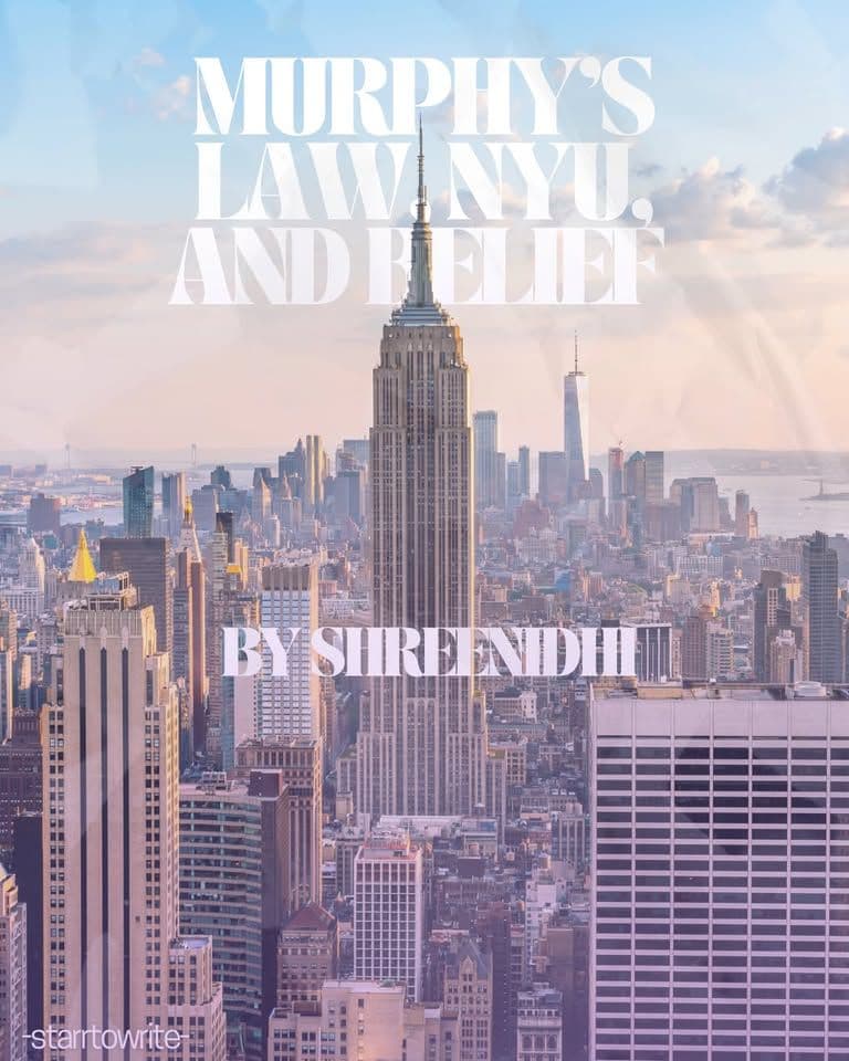 Murphy's Law, NYU, and Belief- The Key to Happiness