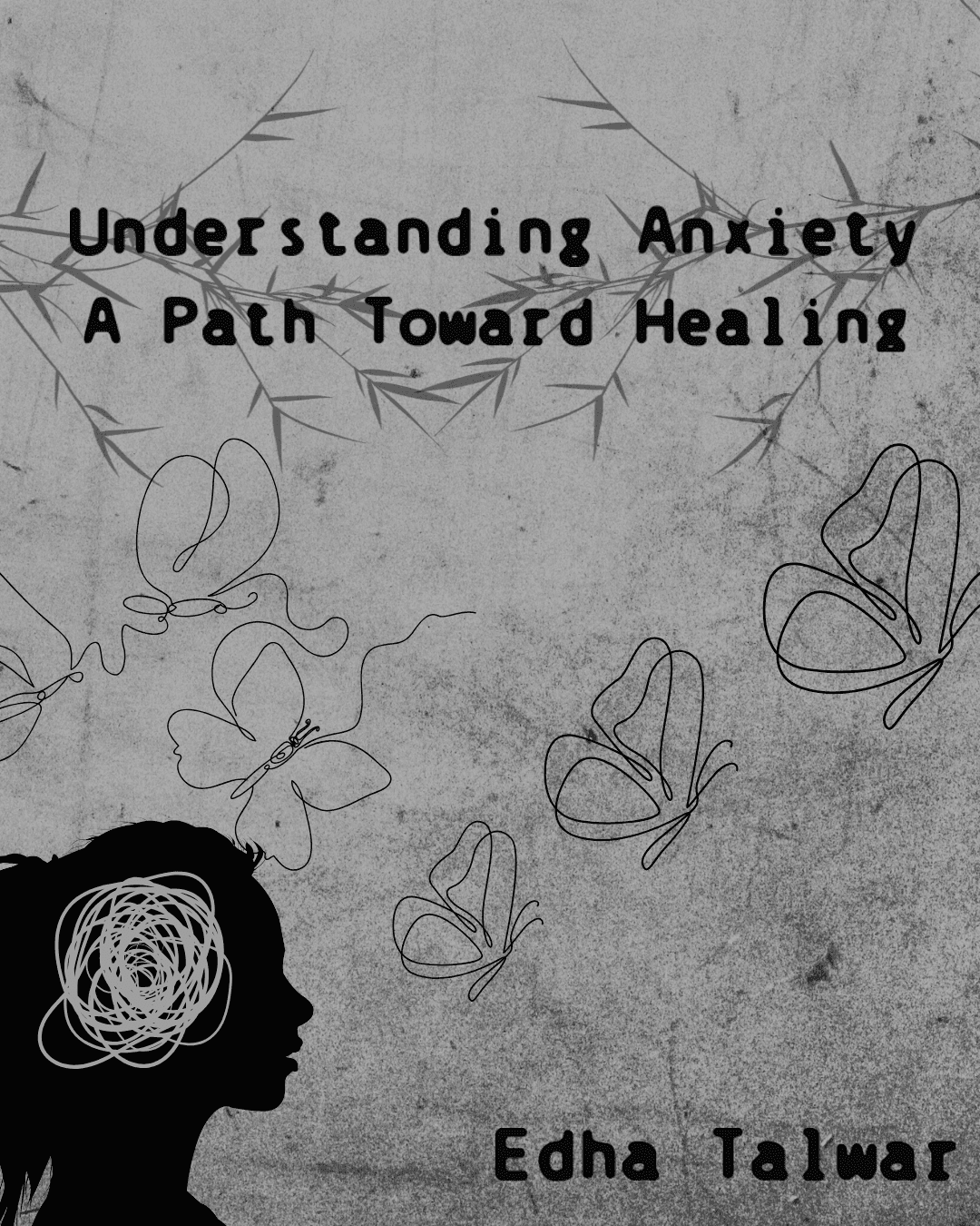 Understanding Anxiety: A Path Toward Healing