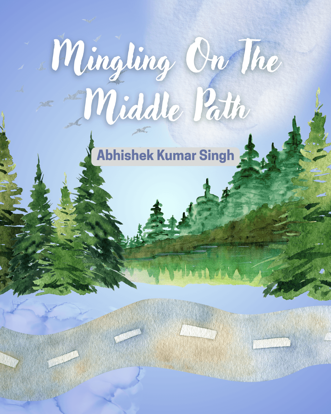 Mingling On The Middle Path