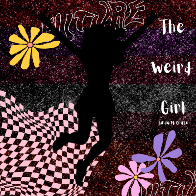 The Weird Girl