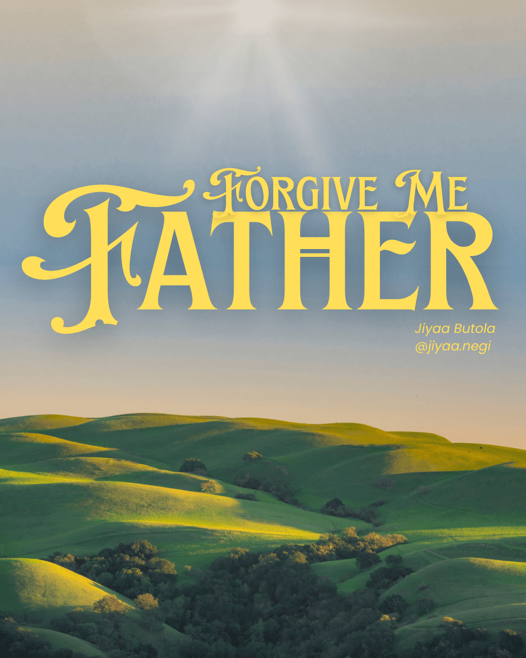 Forgive Me Father