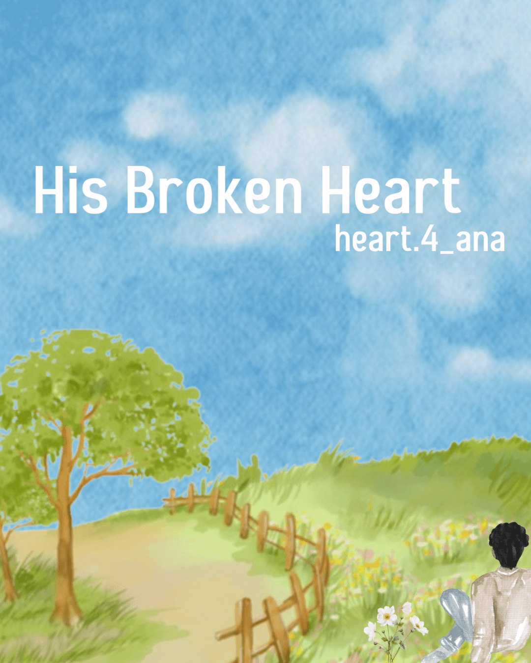His Broken Heart